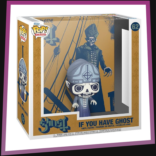 If You Have Ghost - Ghost #62 Funko POP! Albums 3.75"